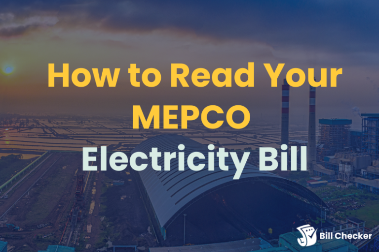 How to Read Your MEPCO Electricity Bill 2024?