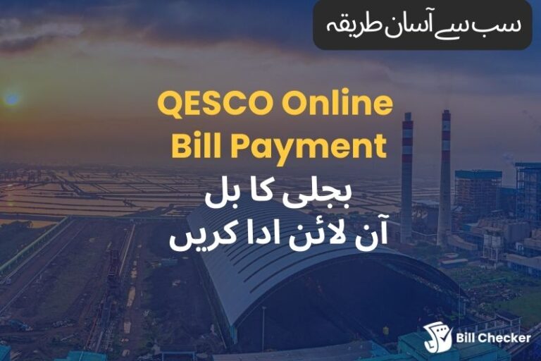 QESCO Online Bill Payment via Easypaisa, Jazzcash & Banks